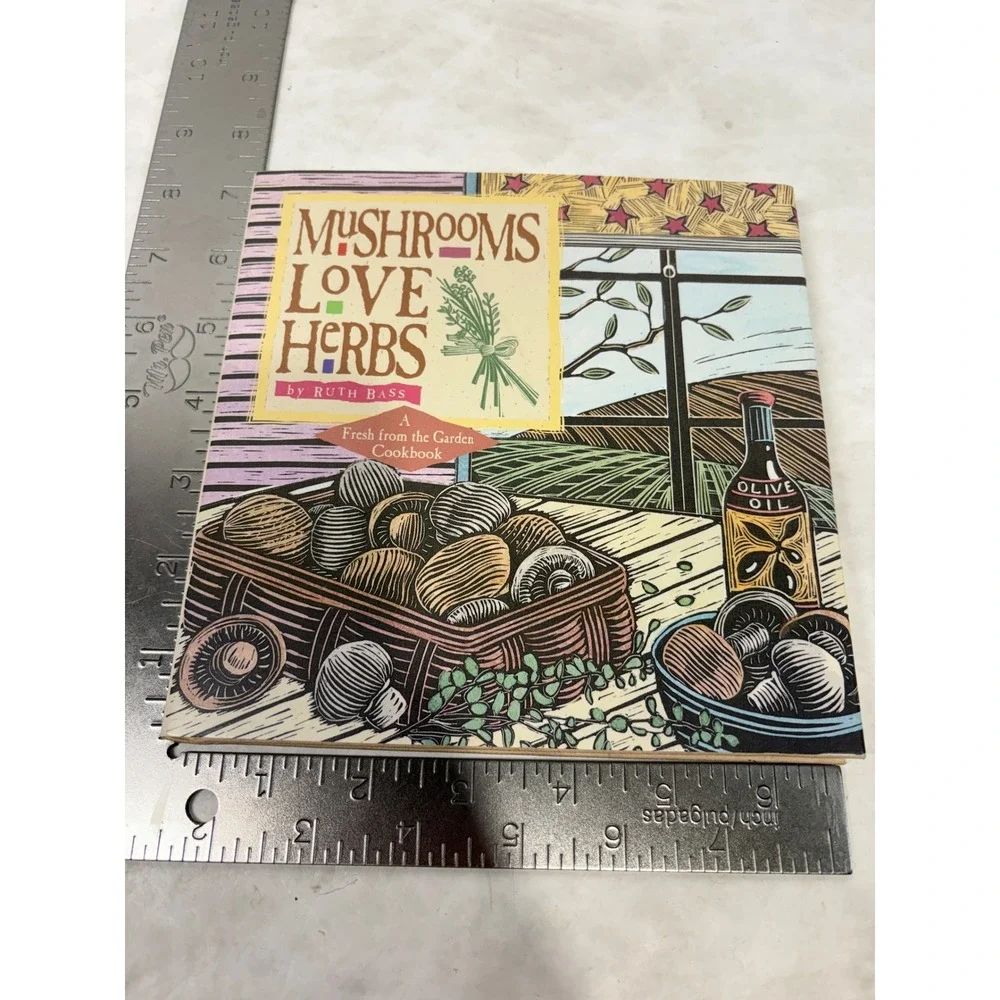 Mushrooms Love Herbs Cookbook Ruth Bass Hardcover 1996 Storey Publishing 1st Ed